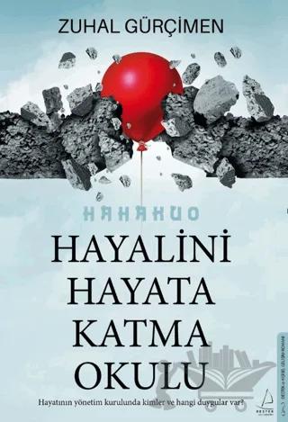 Hayalini Hayata Katma Okulu
