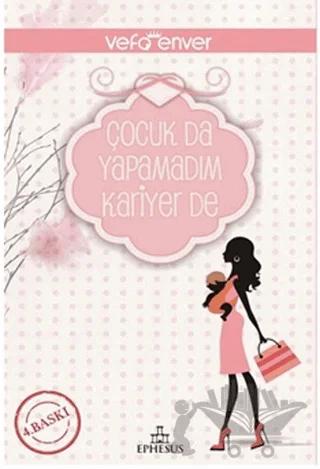 Çocuk Da Yapamadım Kariyer De