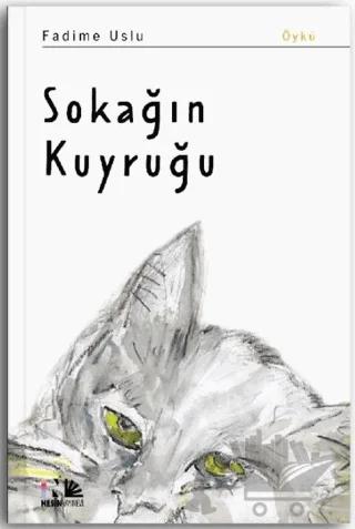 Sokağın Kuyruğu
