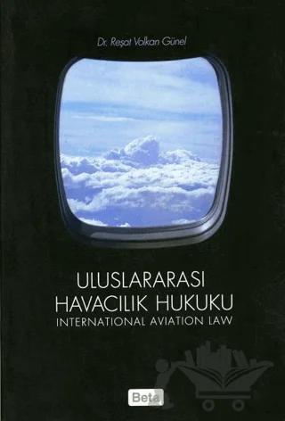 Uluslararası Havacılık Hukuku
