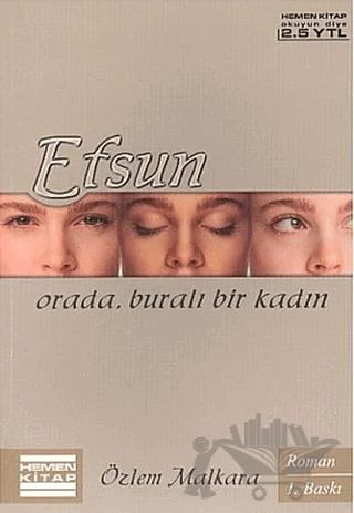 Efsun Orada, Buralı Bir Kadın – Özlem Malkara – Hemen Kitap kitap kapağı