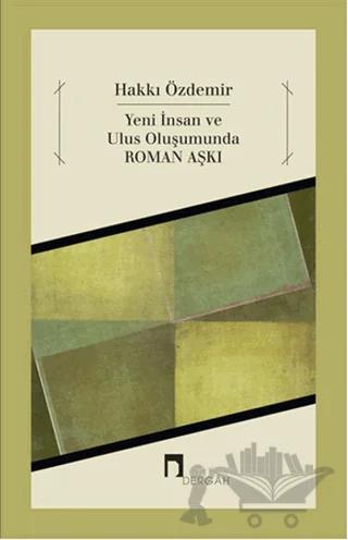 Yeni İnsan ve Ulus Oluşumunda Roman Aşkı