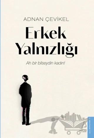 Erkek Yalnızlığı