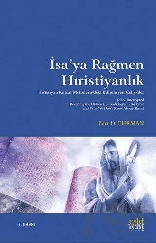İsa’ya Rağmen Hıristiyanlık