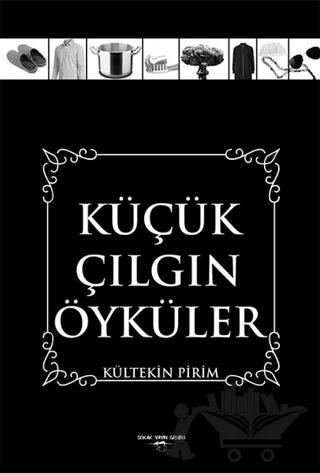 Küçük Çılgın Öyküler