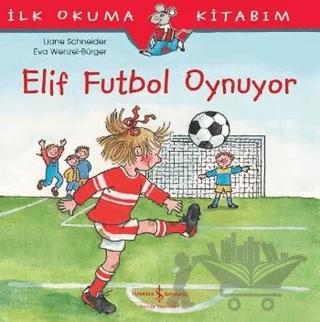 Elif Futbol Oynuyor