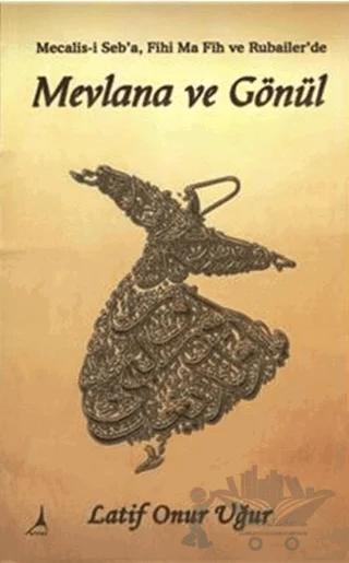 Mevlana ve Gönül