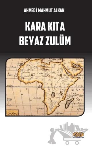 Kara Kıta Beyaz Zulüm