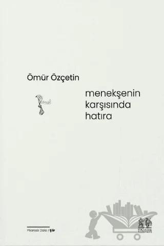 Menekşenin Karşısında Hatıra