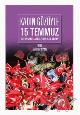 Kadın Gözüyle 15 Temmuz