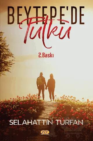 Beytepe’de Tutku