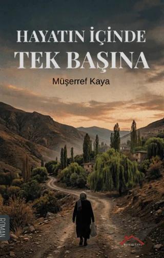 Hayatın İçinde Tek Başına
