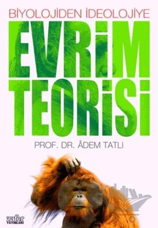 Evrim Teorisi Biyolojiden İdeolojiye