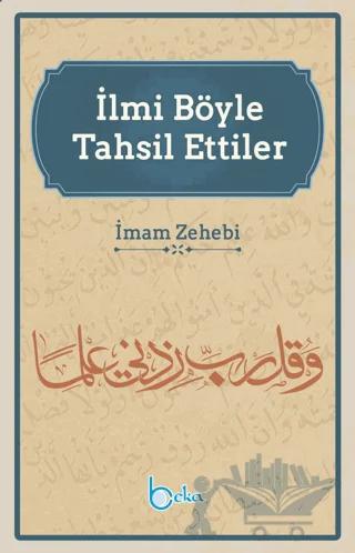 İlmi Böyle Tahsil Ettiler