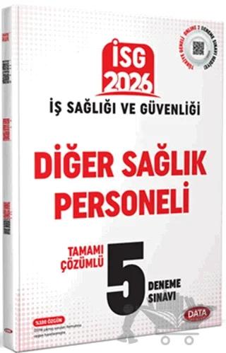 2026 İş Sağlığı Güvenliği Diğer Sağlık Personeli Çözümlü 5 Deneme Sınavı
