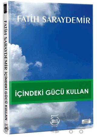 İçindeki Gücü Kullan