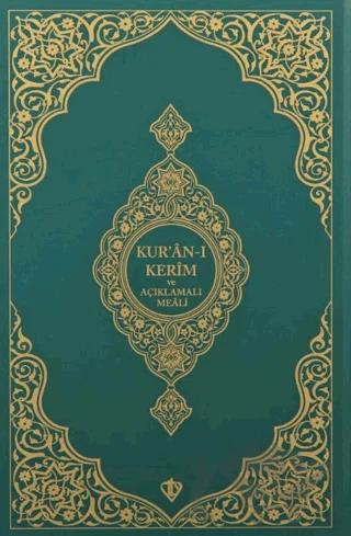 Kuranı Kerim Ve Açıklamalı Karşılıklı Meali