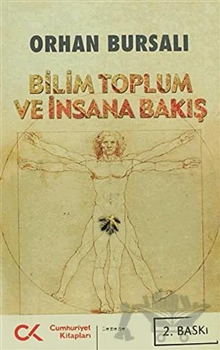 Bilim Toplum ve İnsana Bakış