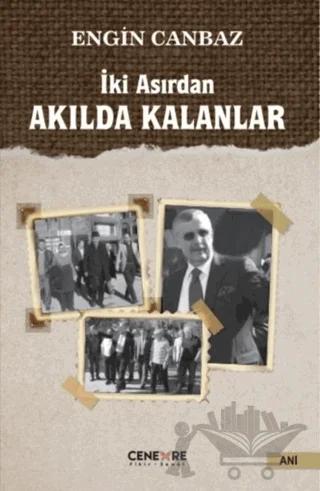 İki Asırdan Akılda Kalanlar