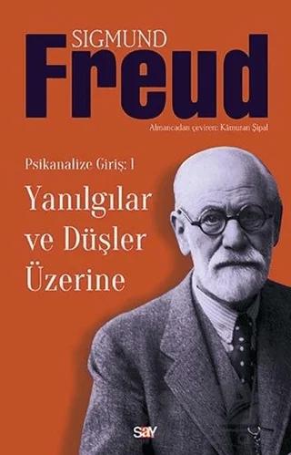 Yanılgılar ve Düşler Üzerine