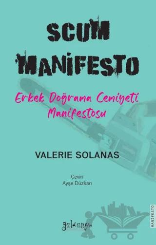 SCUM Manifesto - Erkek Doğrama Cemiyeti Manifestosu