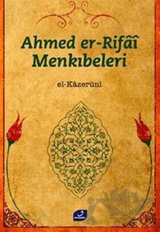 Ahmed Er Rifai Menkıbeleri – El Kazeruni – Vefa Yayınları kitap kapağı