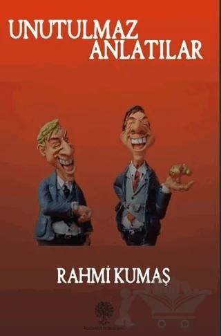 Unutulmaz Anlatılar