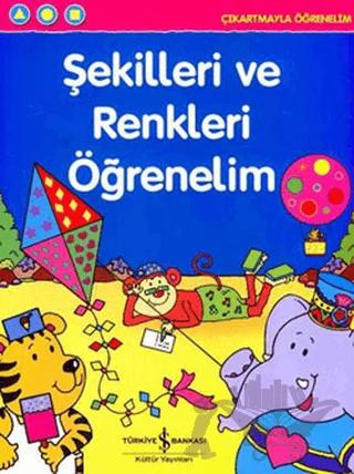 Şekilleri ve Renkleri Öğrenelim