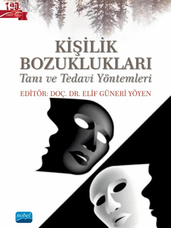 KİŞİLİK BOZUKLUKLARI - Tanı ve Tedavi Yöntemleri
