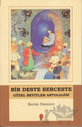 Bir Deste Berceste – Kerim Demirci – Kriter Yayınları kitap kapağı