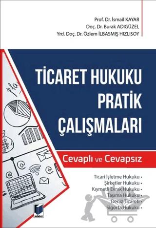 Ticaret Hukuku Pratik Çalışmaları