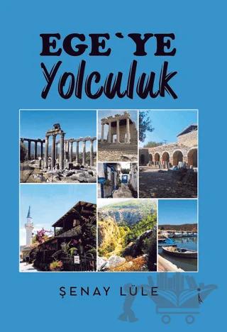 Ege’ye Yolculuk