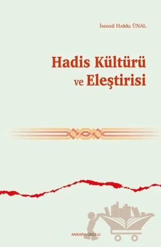 Hadis Kültürü ve Eleştirisi