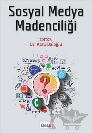 Sosyal Medya Madenciliği