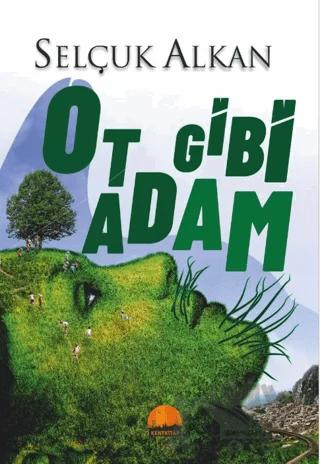 Ot Gibi Adam