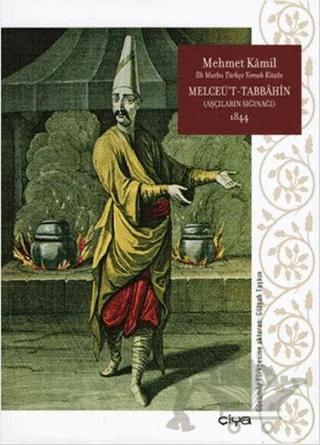 Melceü't-Tabbahin - Aşçıların Sığınağı 1844