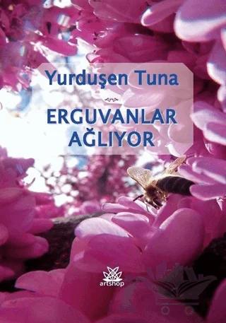Erguvanlar Ağlıyor