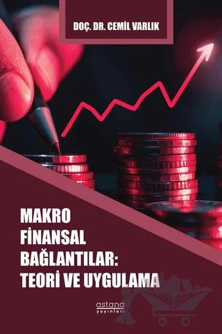 Makro Finansal Bağlantılar: Teori ve Uygulama