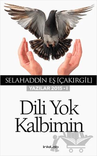 Dili Yok Kalbimin