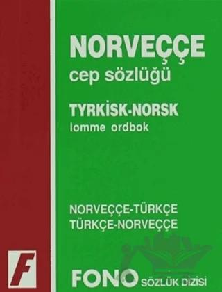 Norveççe / Türkçe - Türkçe / Norveççe Cep Sözlüğü