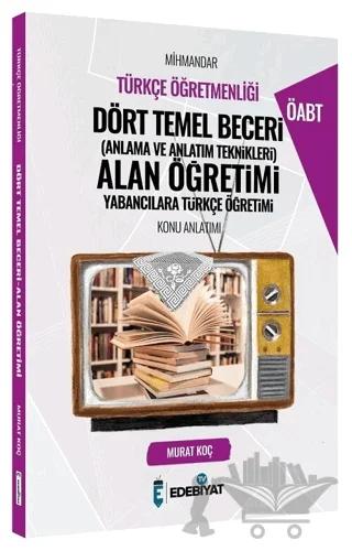 ÖABT Türkçe Mihmandar Dört Temel Beceri Alan Öğretimi Konu Anlatımı
