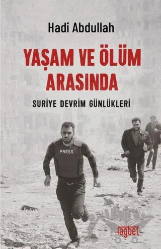 Yaşam ve Ölüm Arasında