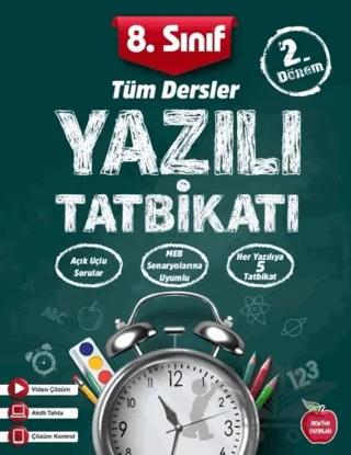 8. Sınıf Yazılı Tatbikatı 2. Dönem Tüm Dersler