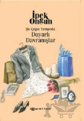 Şu Çılgın Tempoda Duyarlı Davranışlar