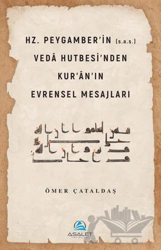 Hz. Peygamber'in (s.a.s.) Veda Hutbesi'nden Kur'an'ın Evrensel Mesajları