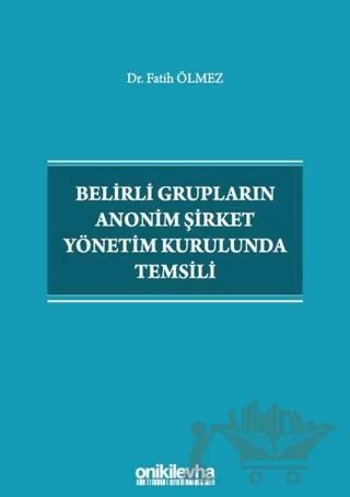 Belirli Grupların Anonim Şirket Yönetim Kurulunda Temsili