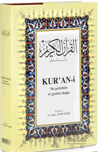 Kur’an-i Me Perkthim Ne Gjuhen Shqipe (Arnavutça Kuran-ı Kerim ve Tercümesi, Ciltli, Şamua Kağıt, Orta Boy)