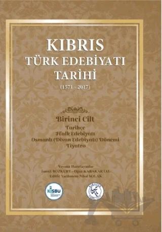 Kıbrıs Türk Edebiyatı Tarihi 5.Cilt (1571 - 2017)