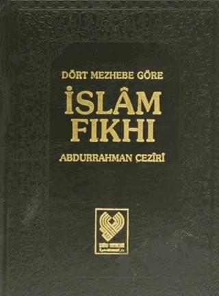 Dört Mezhebe Göre İslam Fıkhı 3. Cilt (1. Hamur)