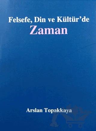 Felsefe, Din ve Kültür'de Zaman